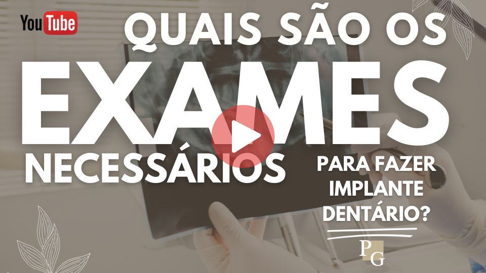 Vídeo sobre exames necessários para fazer implante dentário